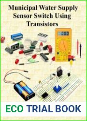 Municipal Water Supply Sensor Switch Using Transistors Build and Learn Electronics