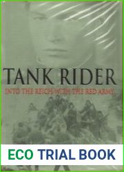 Tank Rider Into the Reich with the Red Army