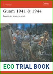 Osprey Campaign 139 - Guam 1941 & 1944 Loss and Reconquest