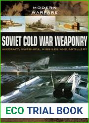 Soviet Cold War Weaponry Aircraft, Warships and Missiles (Modern Warfare)