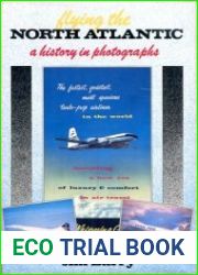 Flying the North Atlantic A History in Photographs