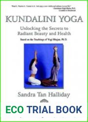 Kundalini Yoga Unlocking the Secrets to Radiant Beauty & Health