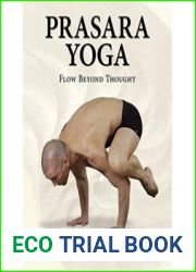 Prasara Yoga Flow Beyond Thought