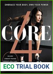 The Core 4 Embrace Your Body, Own Your Power