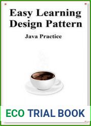 Easy Learning Design Patterns Java Practice Reusable Object-Oriented Software