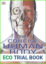 The Concise Human Body Book An Illustrated Guide to its Structure, Function, and Disorders