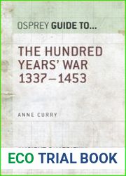 The Hundred Years| War 1337–1453 (Guide To)