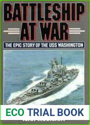 Battleship at War The Epic Story of the USS Washington