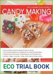 The Complete Photo Guide to Candy Making