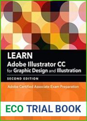 Learn Adobe Illustrator CC for Graphic Design and Illustration 2nd Edition