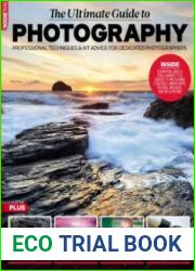The Ultimate Guide to Photography