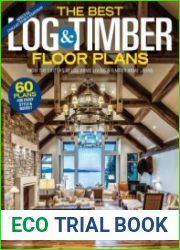 The Best Log & Timber Floor Plans (Log Home Living Special Collector|s Edition)