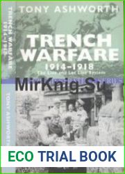 Trench Warfare 1914-1918 The Live and Let Live System