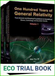 One Hundred Years of General Relativity From Genesis and Empirical Foundations to Gravitational Waves, Cosmology and Quantum Gravity 2 Vols Set