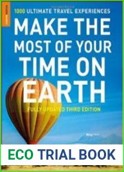 Make The Most Of Your Time On Earth