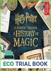 Harry Potter A Journey Through a History of Magic