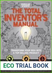 The Total Inventor|s Manual Transform Your Idea into a Top-Selling Product