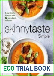 Skinnytaste Simple Easy, Healthy Recipes with 7 Ingredients or Fewer