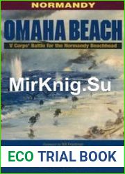 Omaha Beach V Corps Battle for the Normandy Beachhead (Battleground Europe)