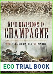 Nine Divisions in Champagne The Second Battle of Marne