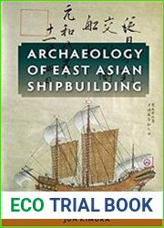 Archaeology of East Asian Shipbuilding