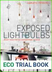 Exposed Lightbulbs Bright Ideas for the Contemporary Interior