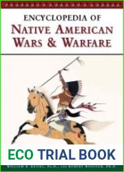 Encyclopedia Of Native American Wars And Warfare