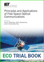 Principles and Applications of Free Space Optical Communications (Telecommunications)