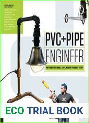 PVC and Pipe Engineer Put Together Cool, Easy, Maker-Friendly Stuff