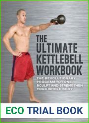 The Ultimate Kettlebells Workbook
