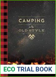 Camping in the Old Style