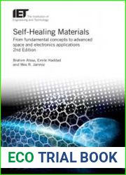 Self-Healing Materials From fundamental concepts to advanced space and electronics applications (Materials, Circuits and Devices) Second Edition