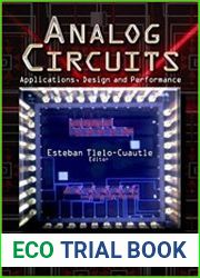 Analog Circuits Applications, Design and Performance