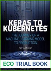 Keras to Kubernetes The Journey of a Machine Learning Model to Production