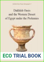 Dakhleh Oasis and the Western Desert of Egypt under the Ptolemies