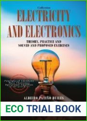 Electricity and Electronics Theory, practice and solved and proposed exercises