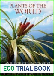 Plants of the World An Illustrated Encyclopedia of Vascular Plants