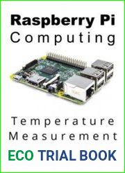 Raspberry Pi Computing Temperature Measurement Measure, record and display temperatures with a Raspberry Pi computer