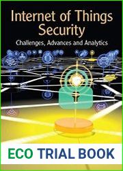 Internet of Things Security Challenges, Advances, and Analytics