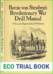 Baron von Steuben|s Revolutionary War Drill Manual