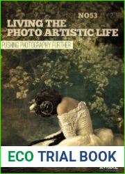 Living The Photo Artistic Life