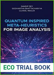 Quantum Inspired Meta-heuristics for Image Analysis