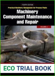 Machinery Component Maintenance and Repair, Volume 3