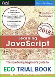 Learning javascript The non-boring beginner|s guide to modern (ES6+) javascript programming Vol 2 DOM manipulation, 2nd Edition