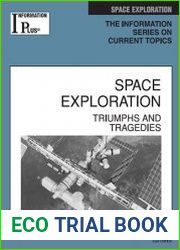 Space Exploration Triumphs and Tragedies