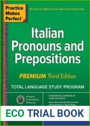 Practice Makes Perfect Italian Pronouns and Prepositions, Premium 3rd Edition
