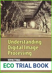 Understanding Digital Image Processing