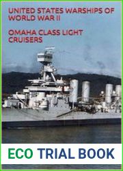 United States Warships of World War II Omaha Class Large Cruisers