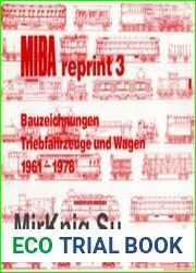 Bauzeichnungen Betriebsanlagen und Gebaude 1948-1969 (MIBA Reprint 3)
