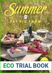 Summer on Fat Pig Farm
